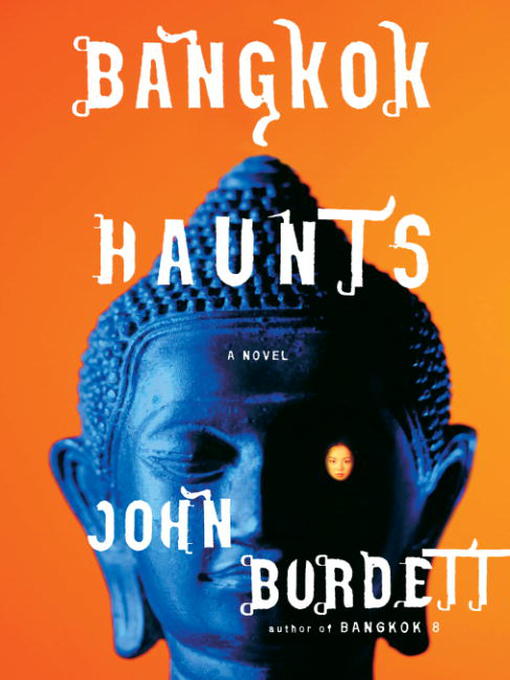 Title details for Bangkok Haunts by John Burdett - Available